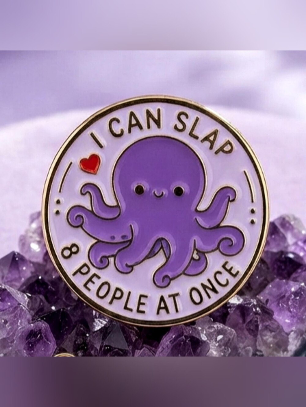 Funny Ocean Octopus Enamel Pin "I Can Slap 8 People At Once" Sarcastic Lapel